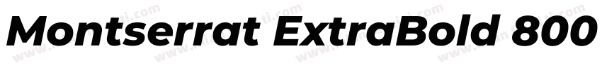 Montserrat ExtraBold 800 Italic字体转换